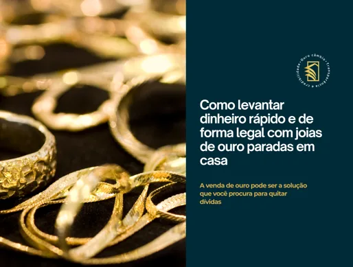 Como levantar dinheiro rápido e de forma legal com ouro paradas em casa