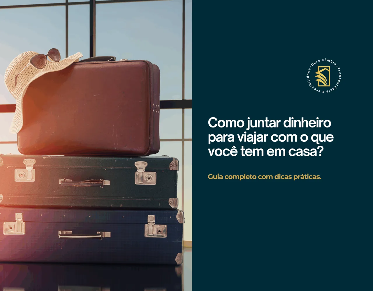 Como juntar dinheiro para viajar com o que você tem em casa?