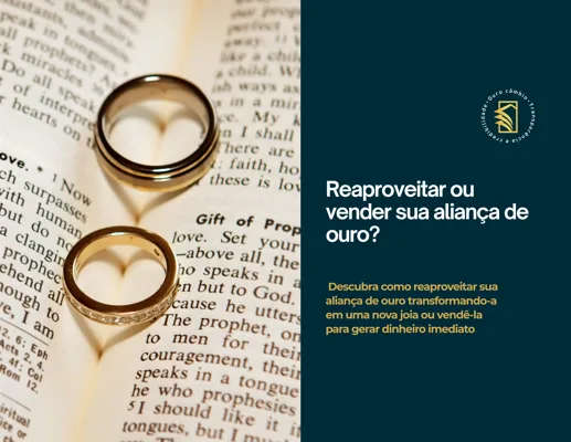 Reaproveitar ou vender sua aliança de ouro?