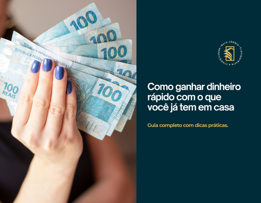 como ganhar dinheiro rapido